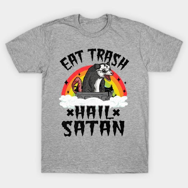 Eat Trash Hail Satan Funny Death Metal T-Shirt by Kuehni